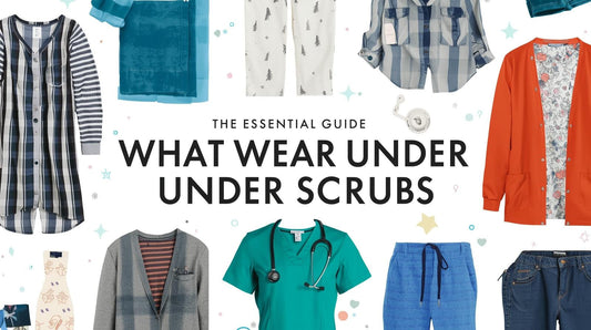 What to Wear Under Scrubs: Essential Guide