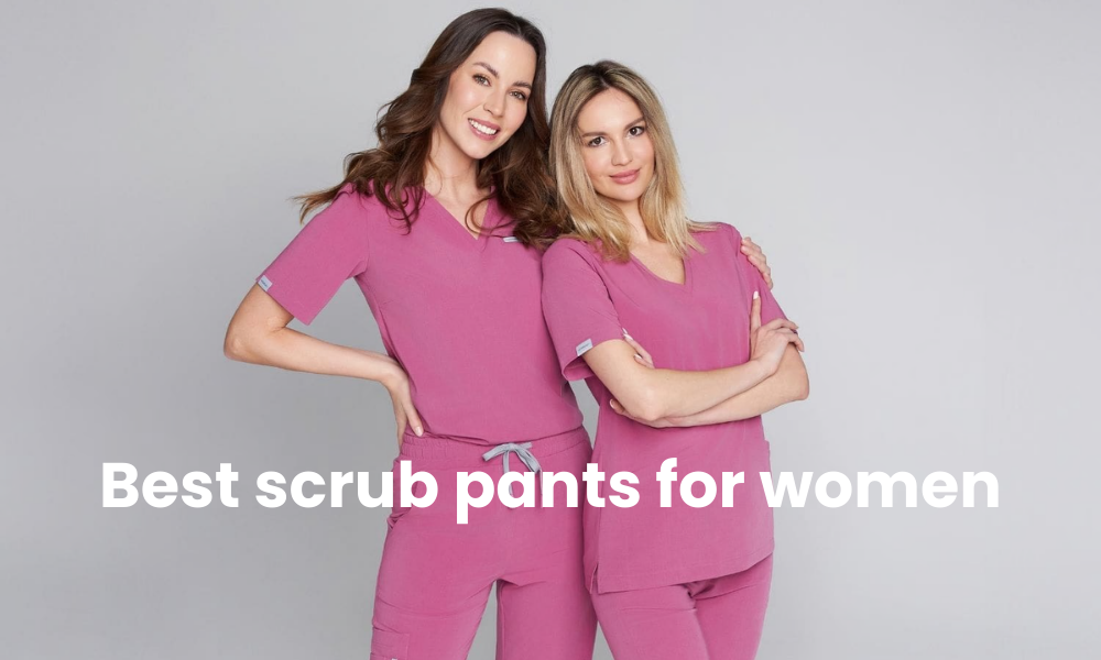 best scrub pants for women